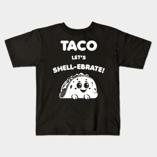 Taco Time - Let's Shell-ebrate! Kids T-Shirt